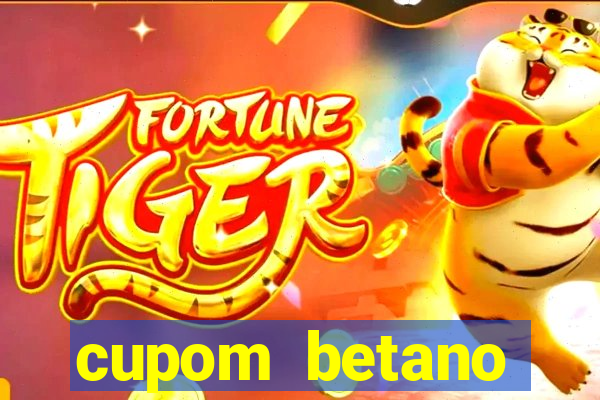 cupom betano rodadas gratis